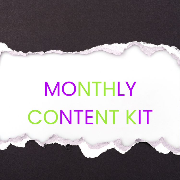 Monthly Content Kits